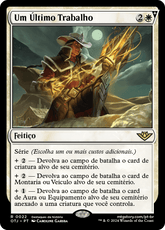 Um Último Trabalho / One Last Job - Magic: The Gathering - MoxLand